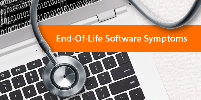 Symptoms of End-Of-Life Software